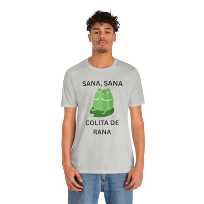 Sana Sana Colita De Rana Shirt | Funny Spanish Saying Graphic Tee