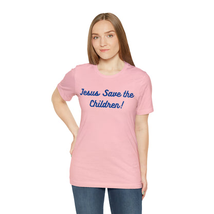 Jesus Save the Children, Shirt