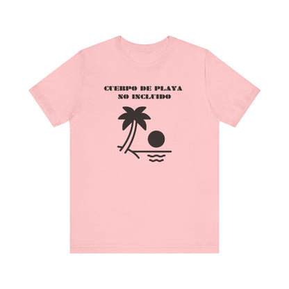 Cuerpo De Playa No Includio, Shirt