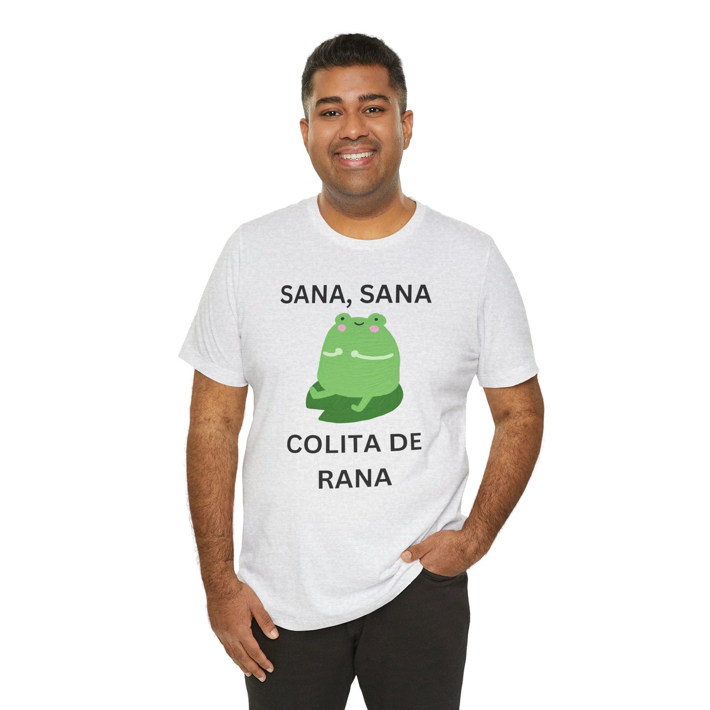 Sana Sana Colita De Rana Shirt | Funny Spanish Saying Graphic Tee