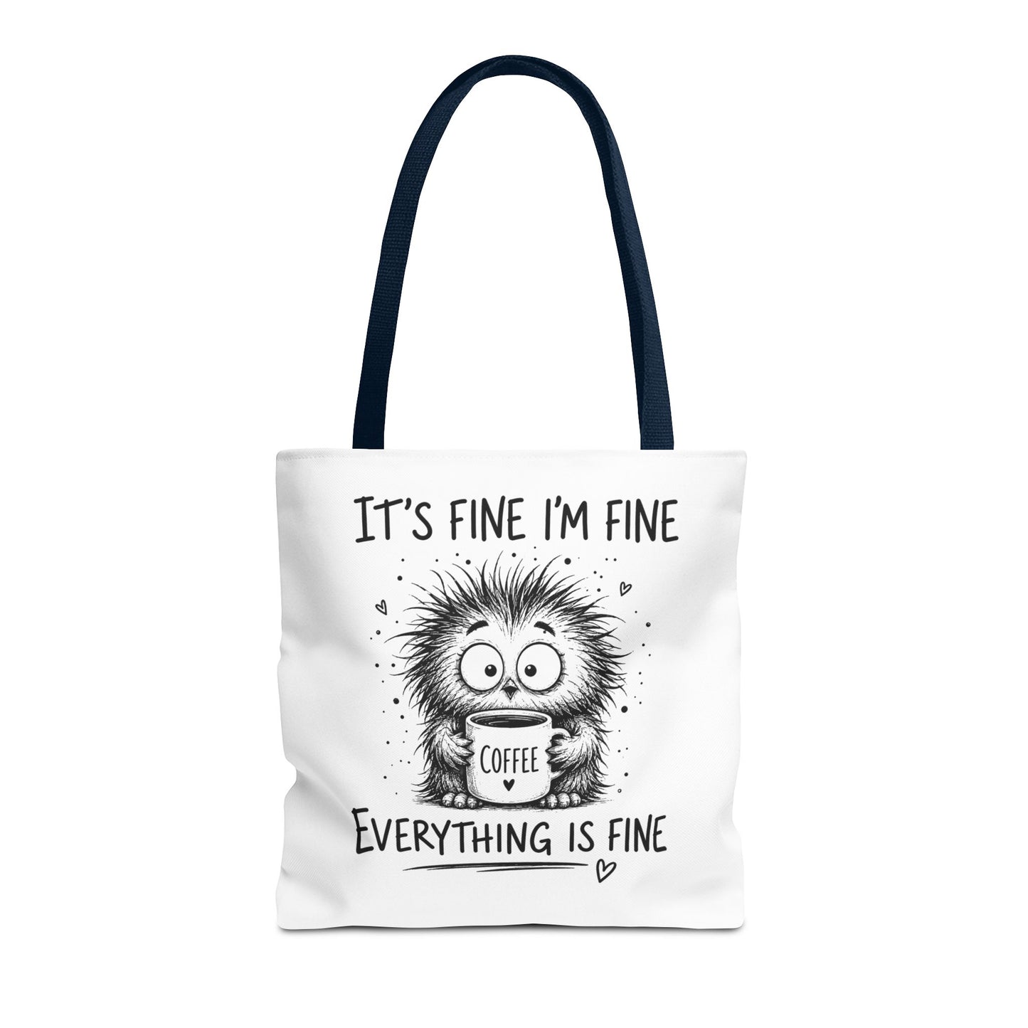 Everything Is Fine Tote Bag | Funny Anxiety Aesthetic Canvas Carryall