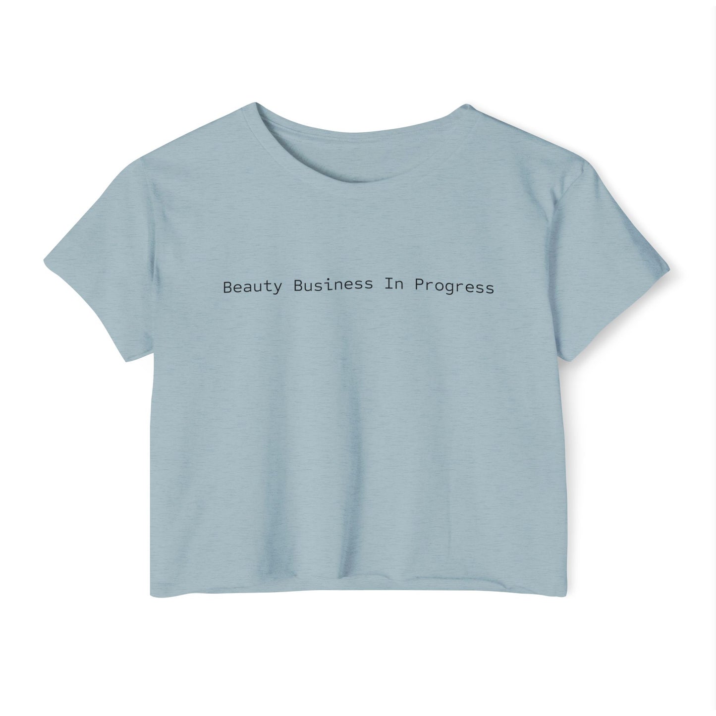 Beauty Business In Progress™ Cropped Tee | Esthetician Entrepreneur Shirt