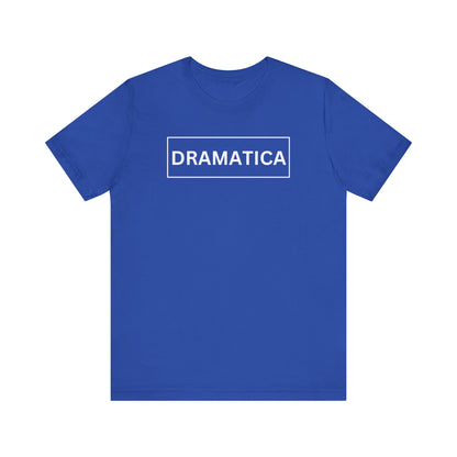 Dramatica, Shirt