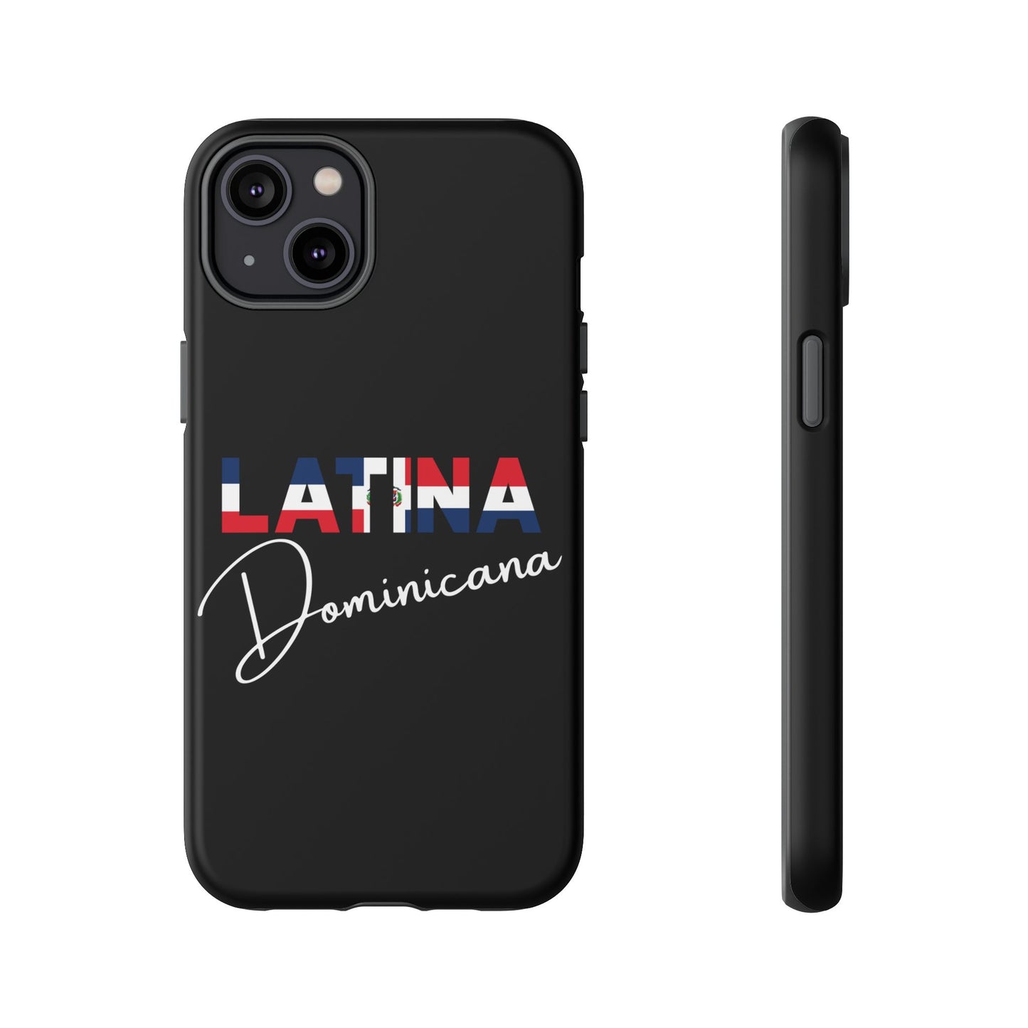 Latina Dominicana Phone Case | Dominican Republic Latina Pride Protective Case