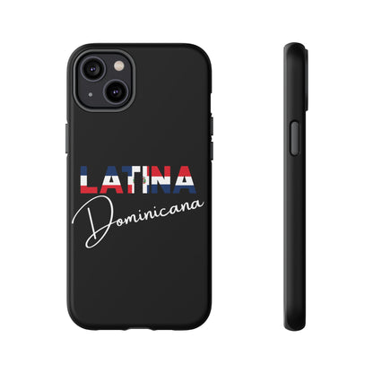 Latina Dominicana Phone Case | Dominican Republic Latina Pride Protective Case