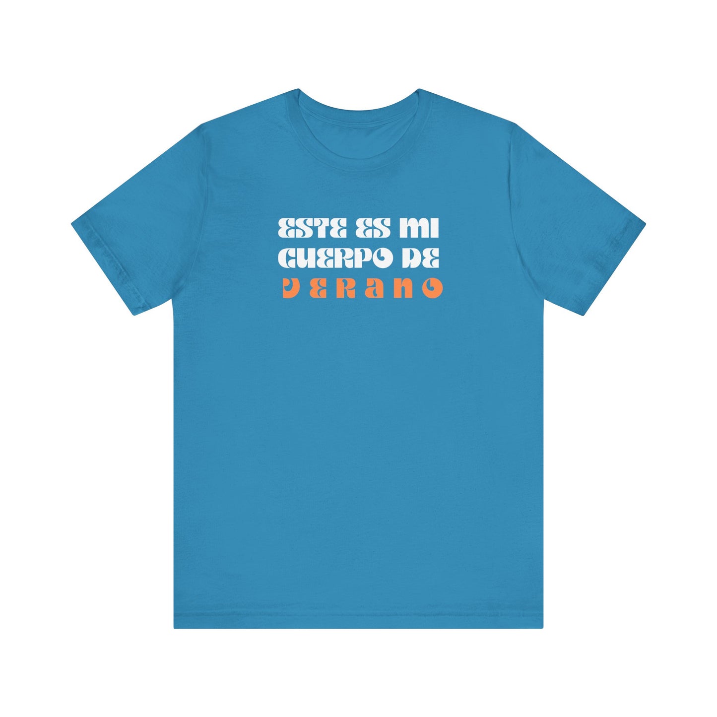 Este Es Mi Cuerpo De Verano, Shirt