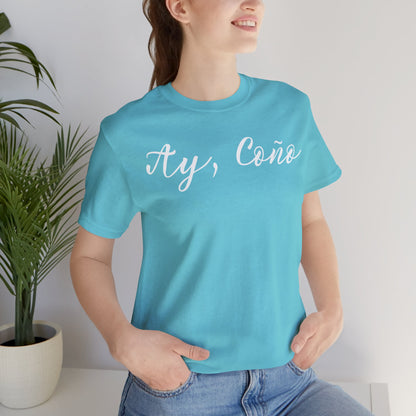 Ay Coño, Shirt