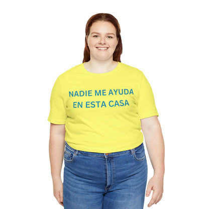 Nadie Me Ayuda, Shirt