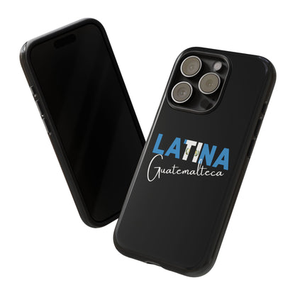 Latina Guatemalteca, Tough Phone Case