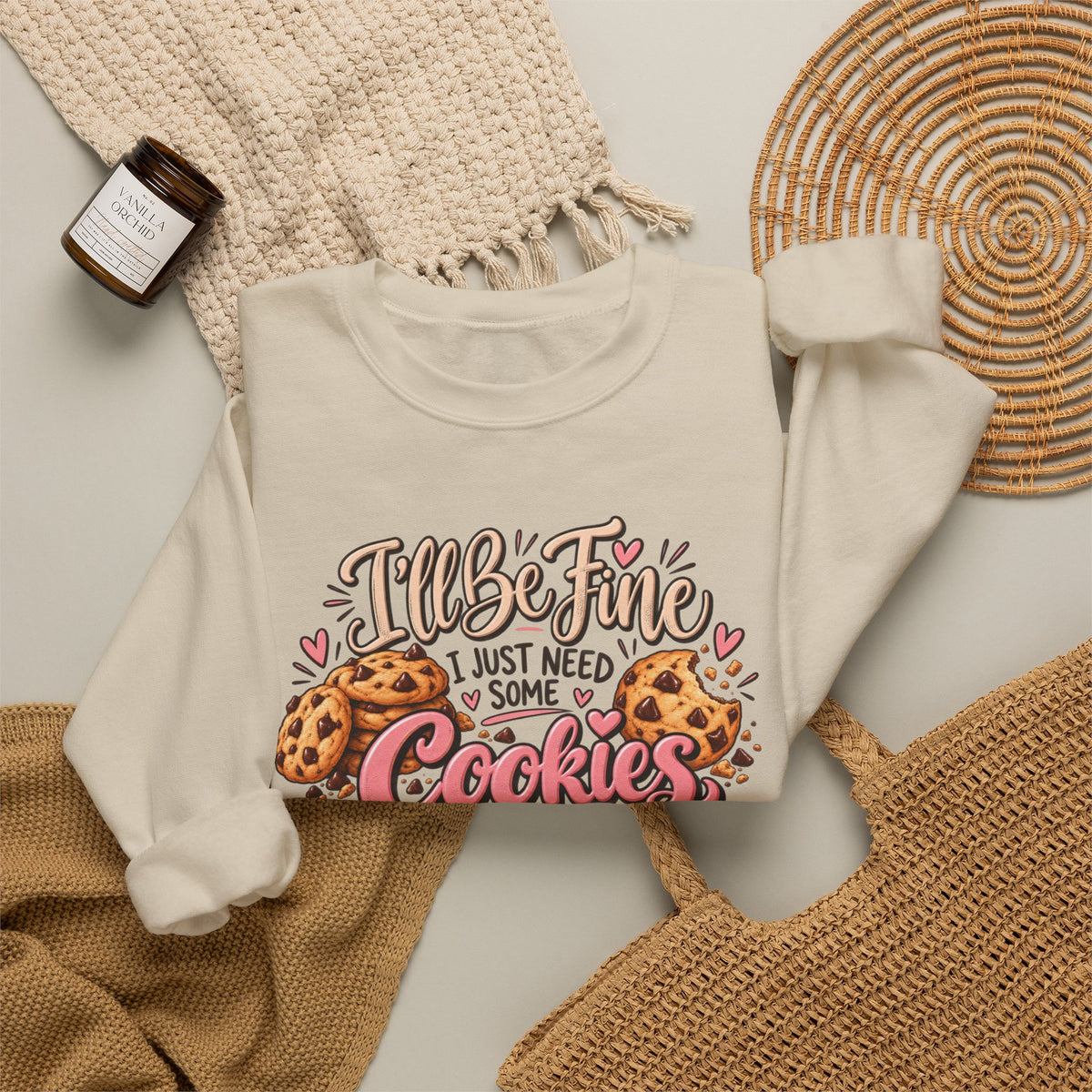 I Just Need Some Cookies Crewneck Sweatshirt