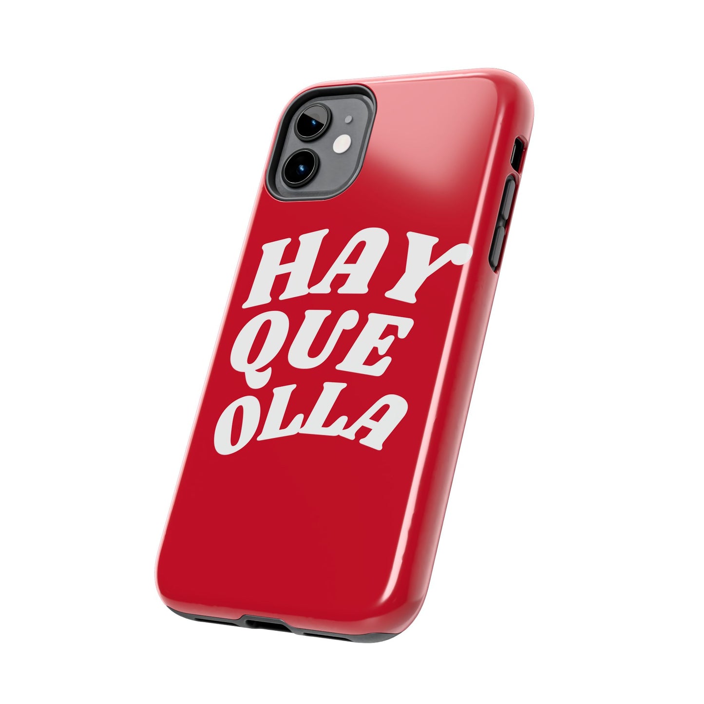Hay Que Olla Tough iPhone Case | Funny Spanish Saying Protective Cover