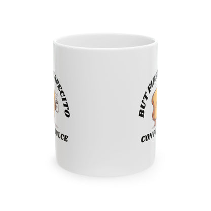 But First Cafecito Ceramic Mug 11oz | Latina Coffee Lover Cup
