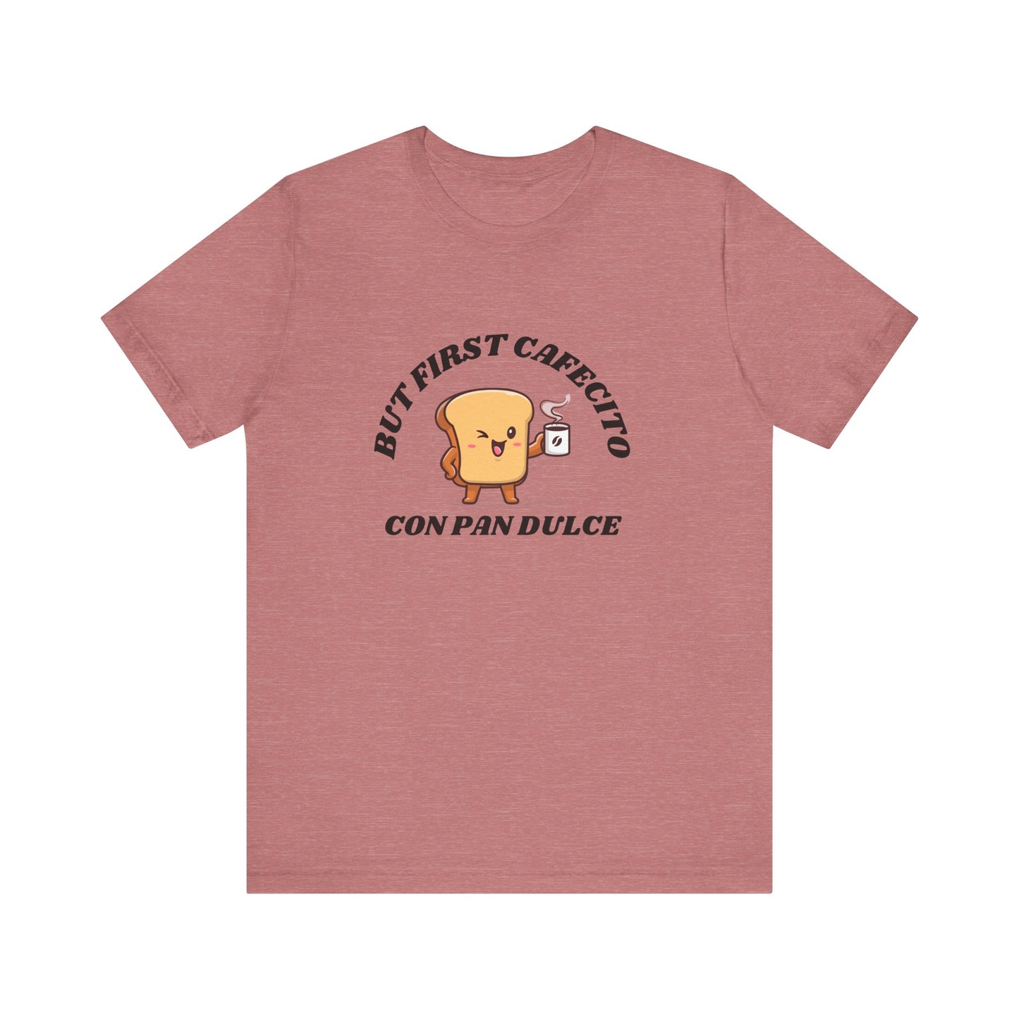 But First Cafecito Shirt | Funny Spanish Saying Coffee Graphic Tee