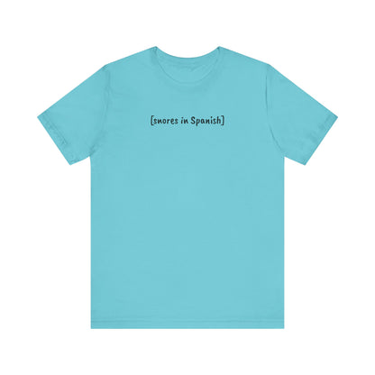 [snores in Spanish], Shirt