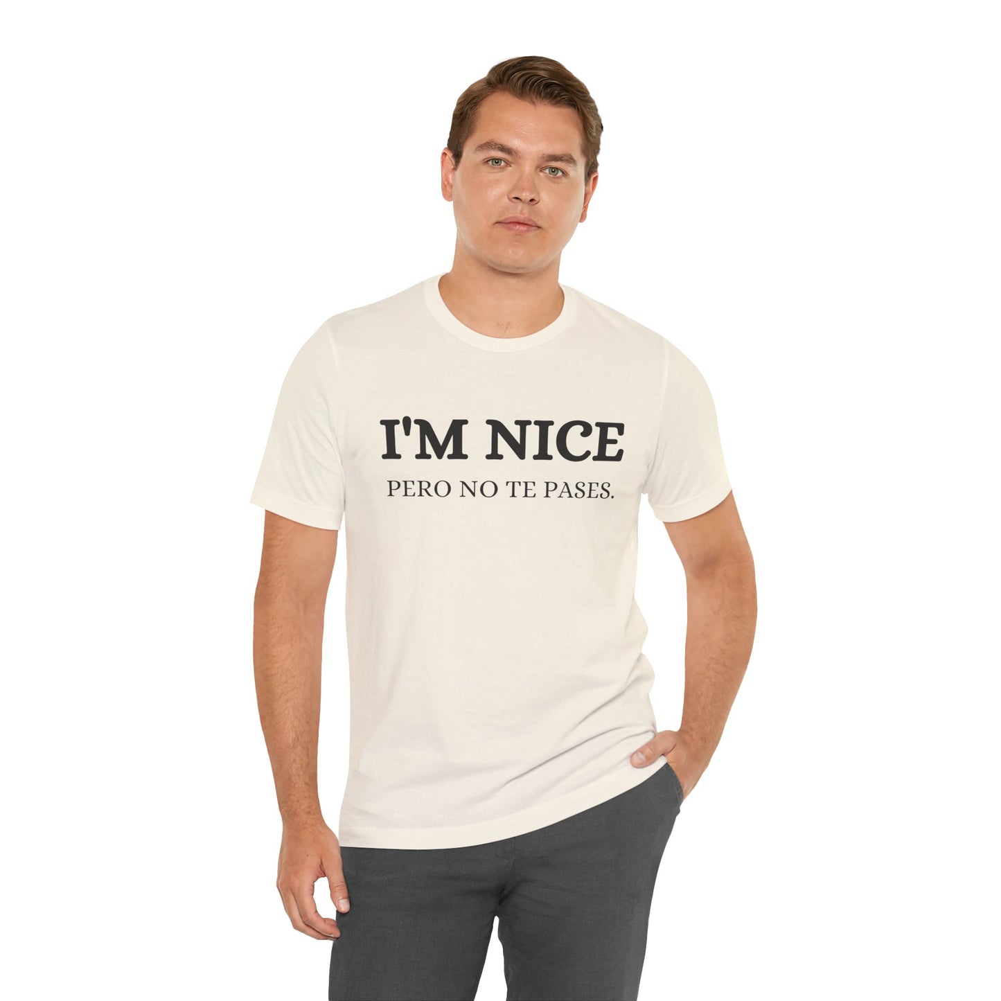 I'm Nice Pero, Shirt