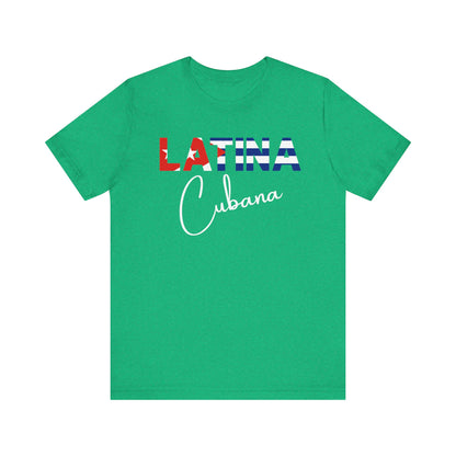 Latina Cubana Shirt | Cuba Latina Pride Graphic Tee for Women