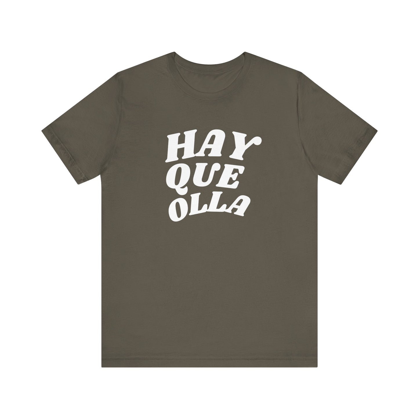 Hay Que Olla, Shirt
