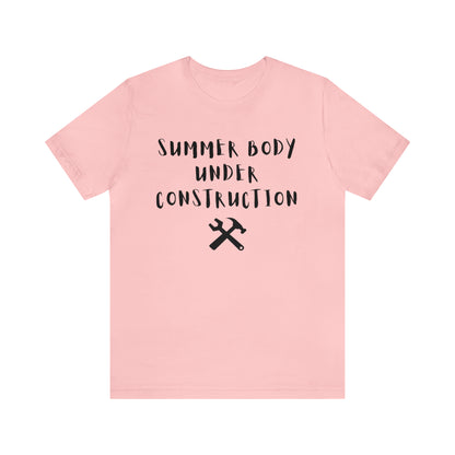 Summer Body Under Construction, Shirt