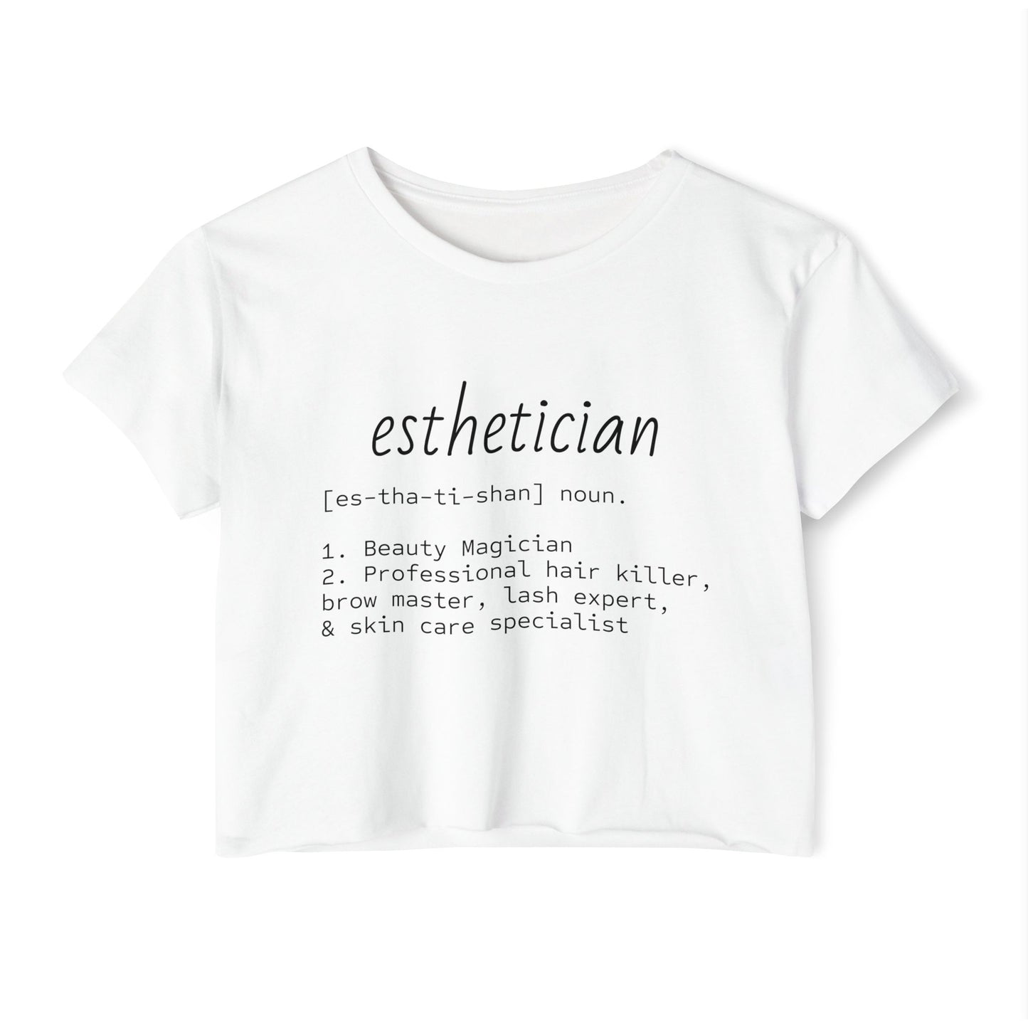 “Esthetician” Definition Cropped Tee | Funny Beauty Industry Shirt