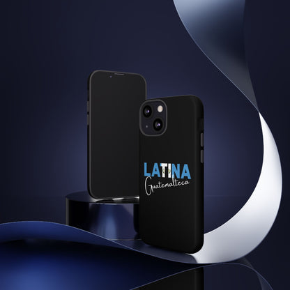 Latina Guatemalteca, Tough Phone Case