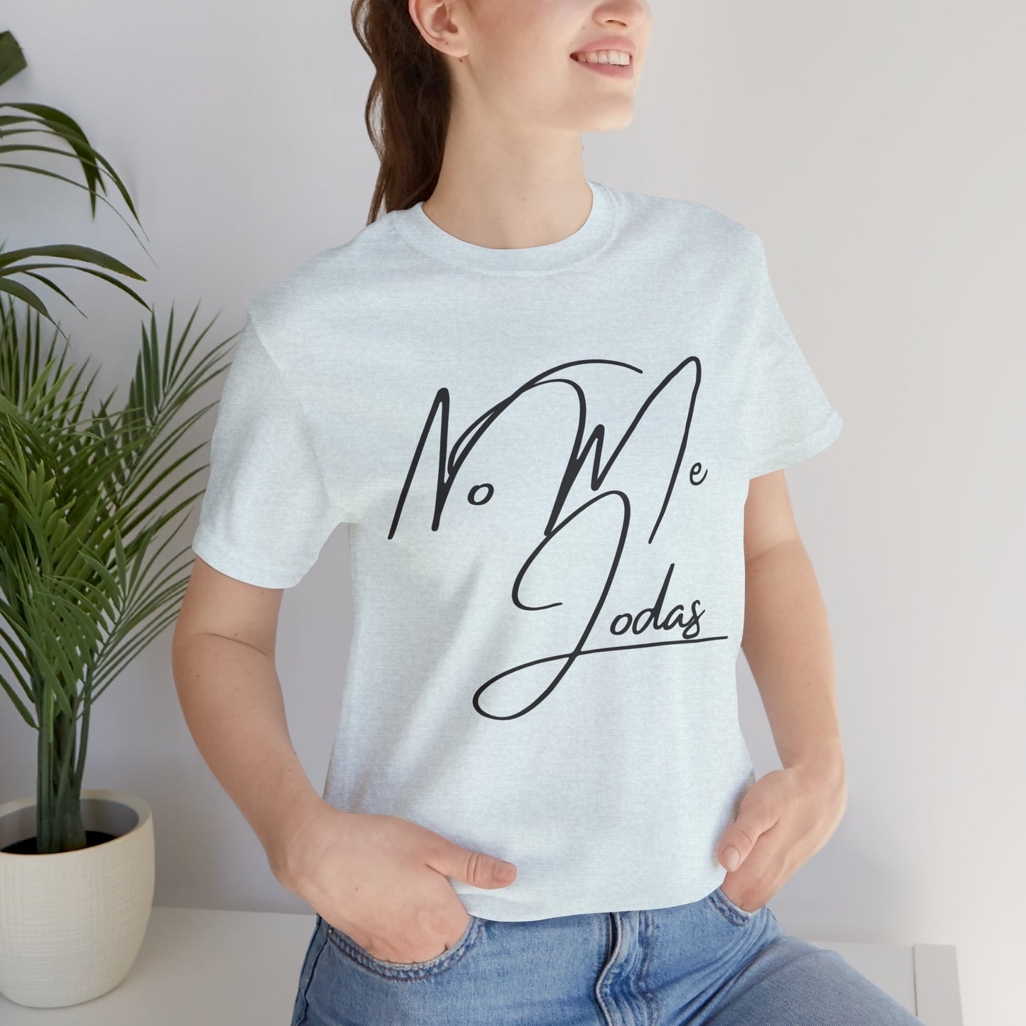 No Me Jodas, Shirt