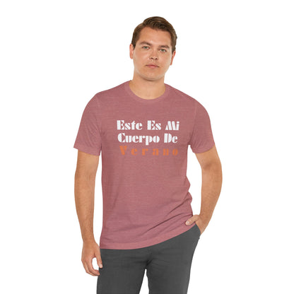 Este Es Mi Cuerpo De Verano, Shirt