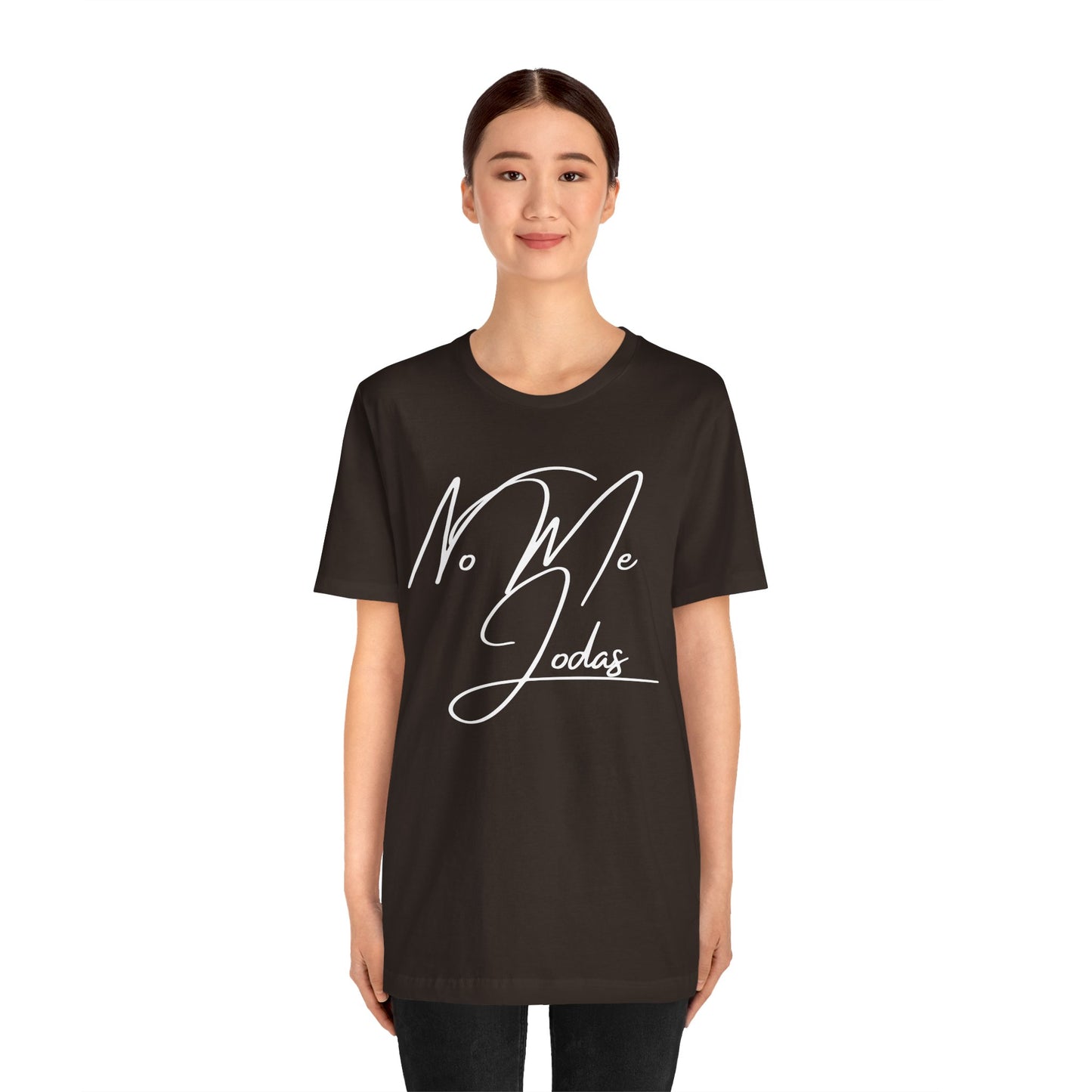No Me Jodas, Shirt