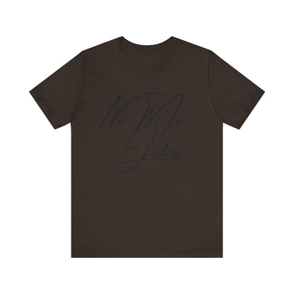 No Me Jodas, Shirt