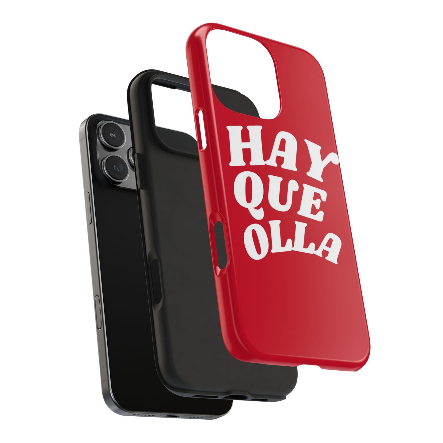 Hay Que Olla Tough iPhone Case | Funny Spanish Saying Protective Cover