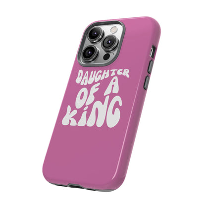 Daughter Of A King, Phone Case