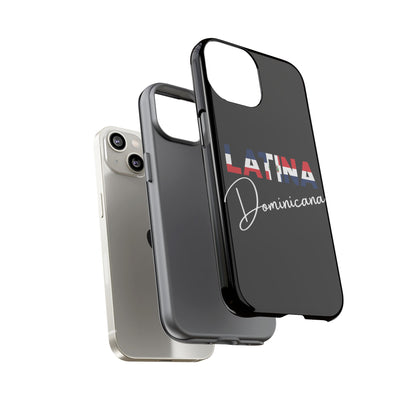 Latina Dominicana Phone Case | Dominican Republic Latina Pride Protective Case