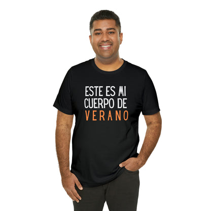 Este Es Mi Cuerpo De Verano, Shirt