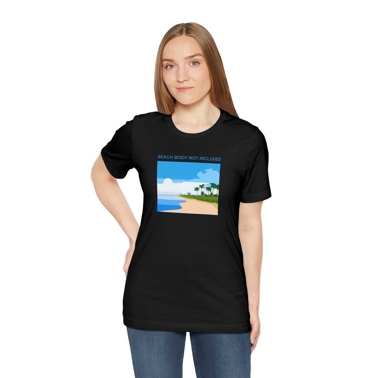 Beach Body Not Included, Shirt