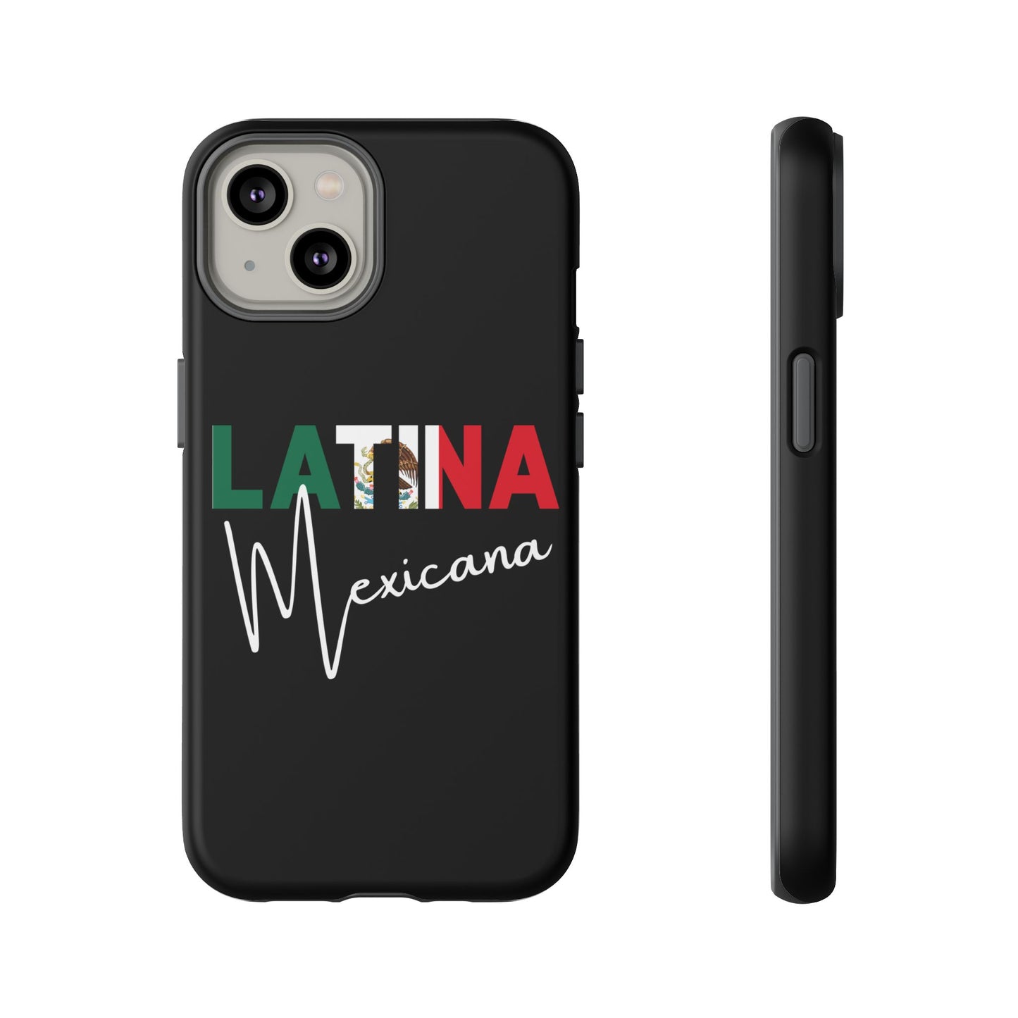 Latina Mexicana Phone Case | Mexico Latina Pride Protective Case