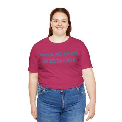 Nadie Me Ayuda, Shirt