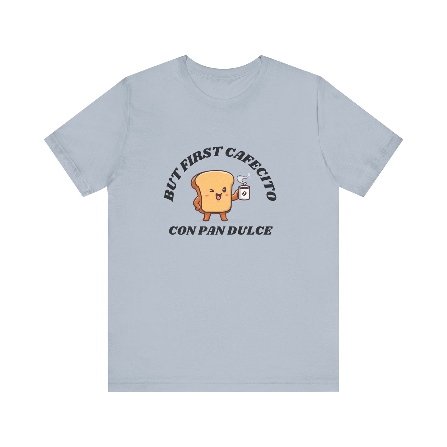 But First Cafecito Shirt | Funny Spanish Saying Coffee Graphic Tee