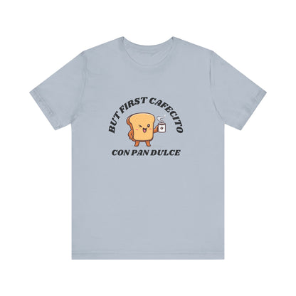 But First Cafecito Shirt | Funny Spanish Saying Coffee Graphic Tee