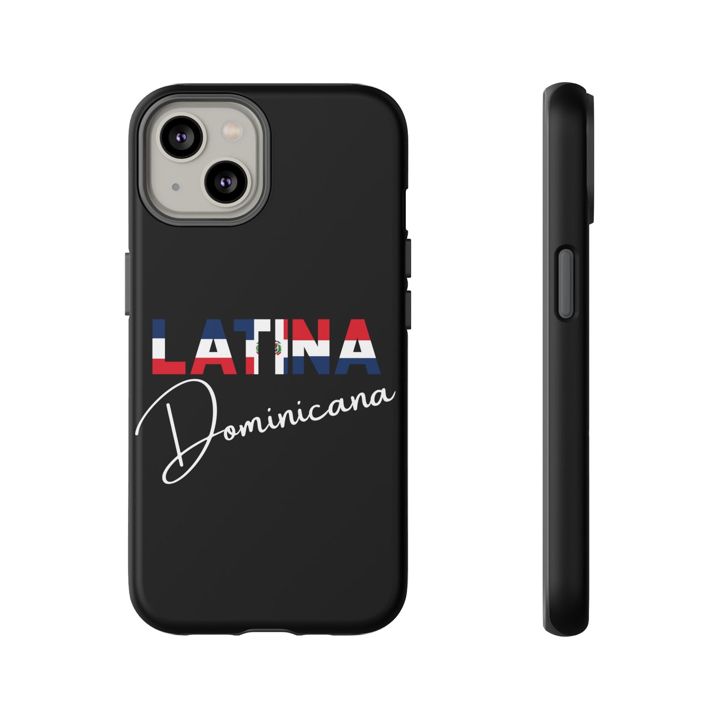 Latina Dominicana Phone Case | Dominican Republic Latina Pride Protective Case