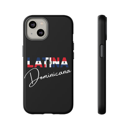 Latina Dominicana Phone Case | Dominican Republic Latina Pride Protective Case