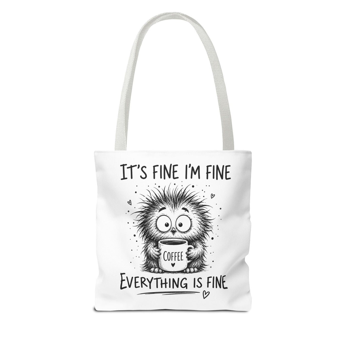 Everything Is Fine Tote Bag | Funny Anxiety Aesthetic Canvas Carryall