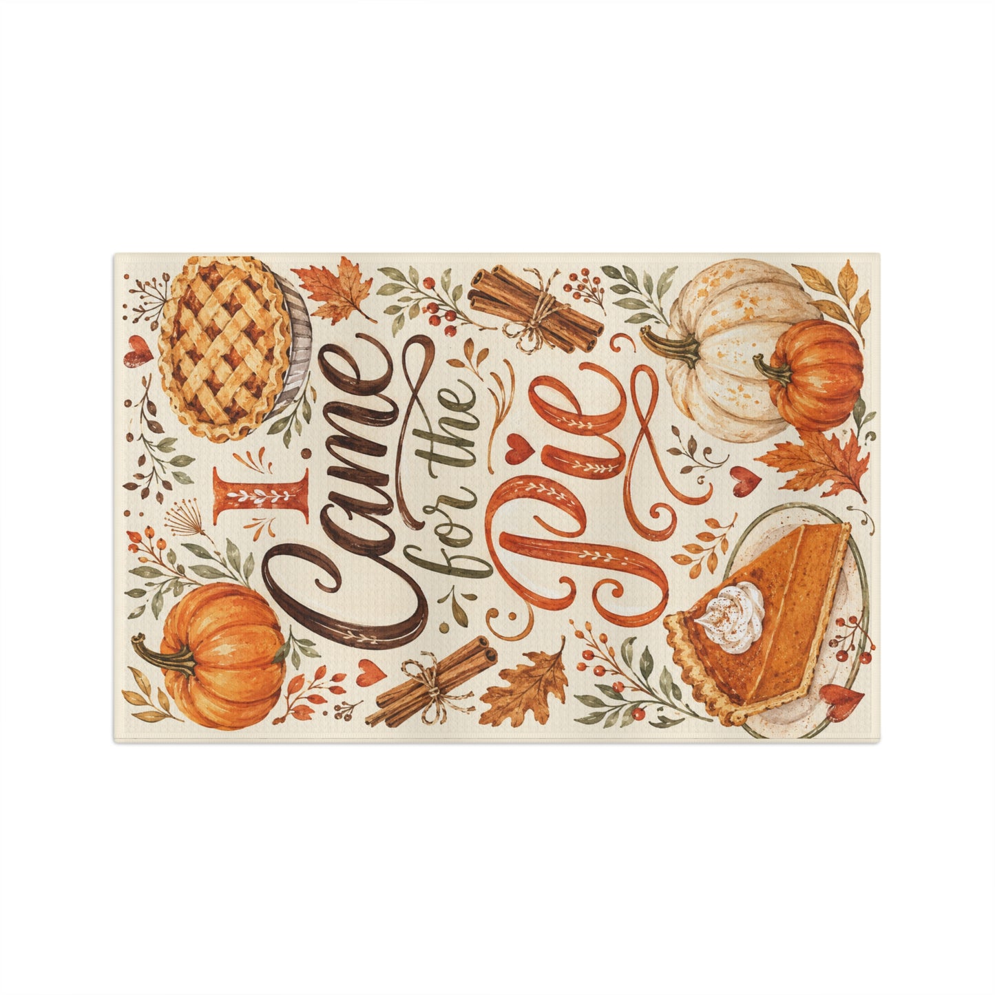 I Came for the Pie Tea Towel – Fall Pumpkin Pie Kitchen Towel