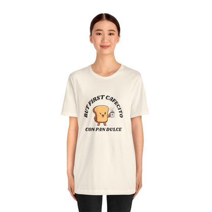 But First Cafecito Shirt | Funny Spanish Saying Coffee Graphic Tee