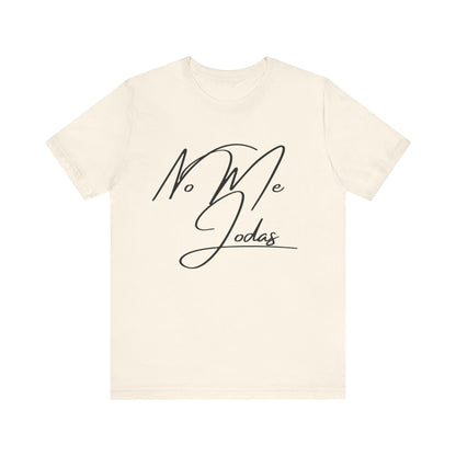 No Me Jodas, Shirt
