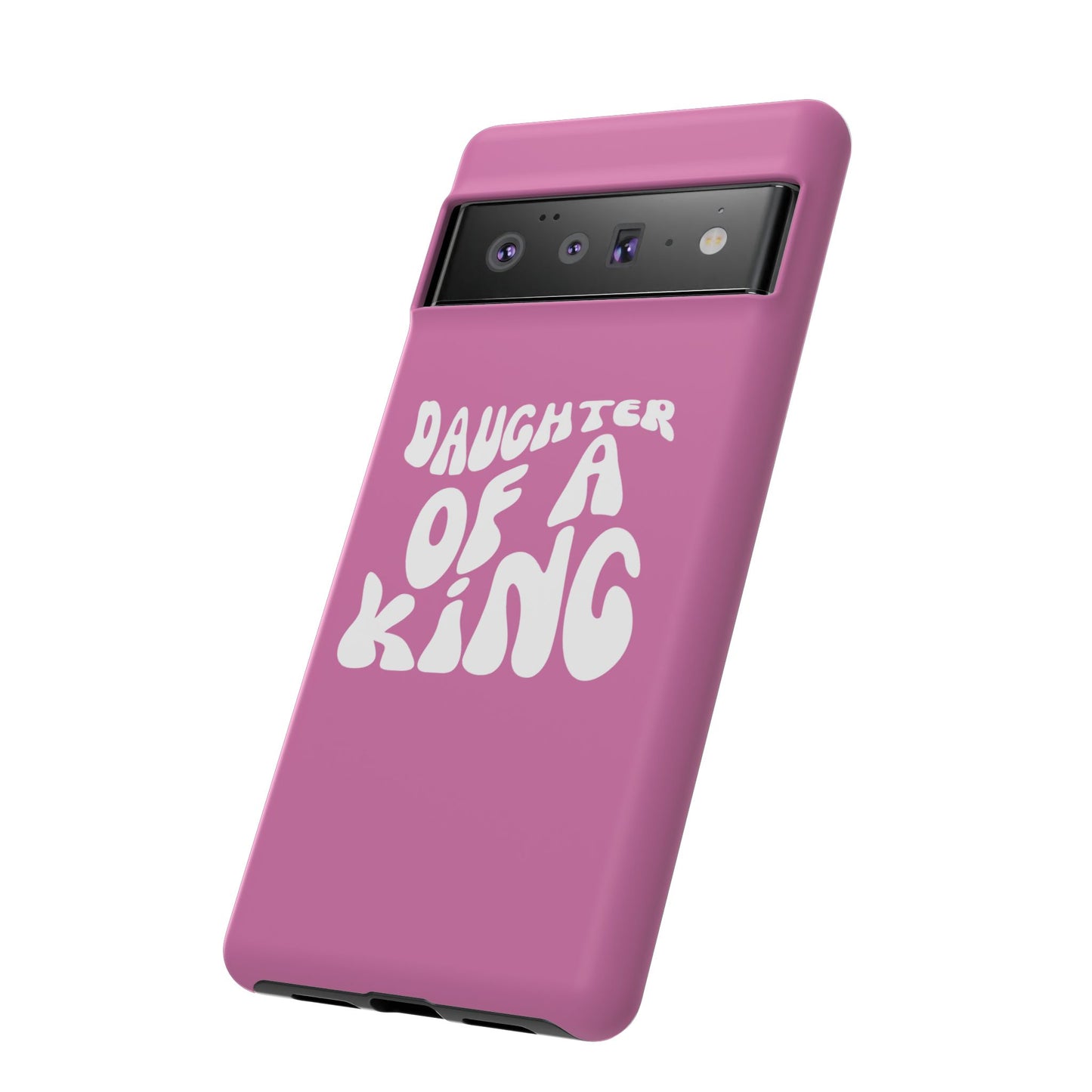 Daughter Of A King, Phone Case