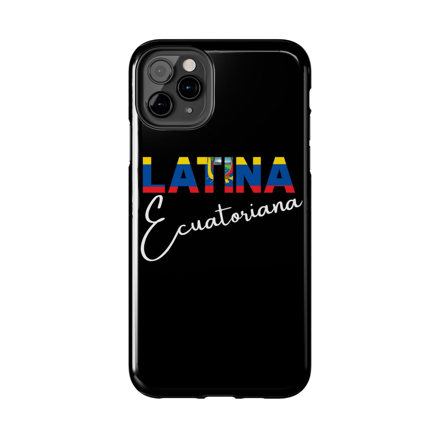 Latina Ecuatoriana Tough iPhone Case | Ecuador Latina Pride Protective Cover