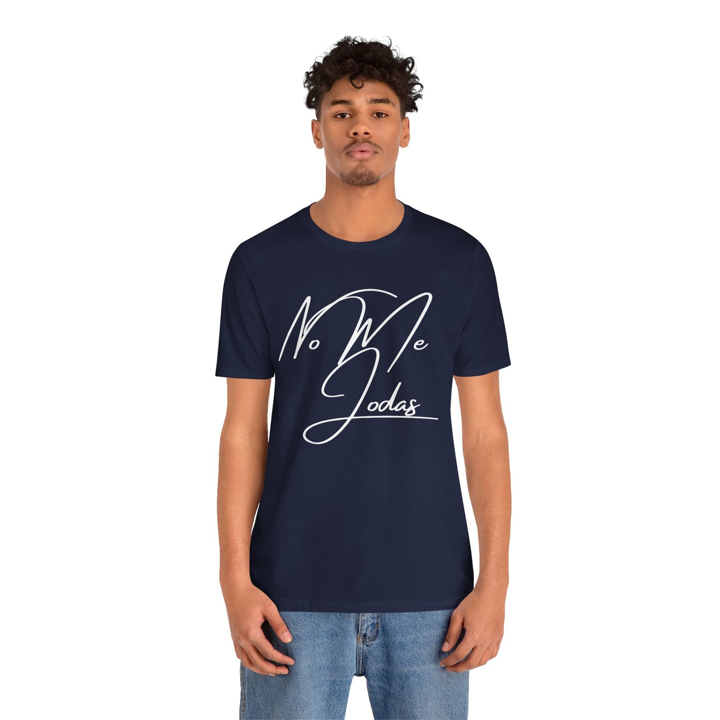 No Me Jodas, Shirt