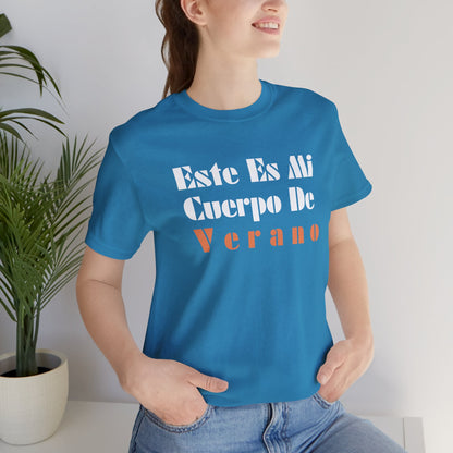 Este Es Mi Cuerpo De Verano, Shirt