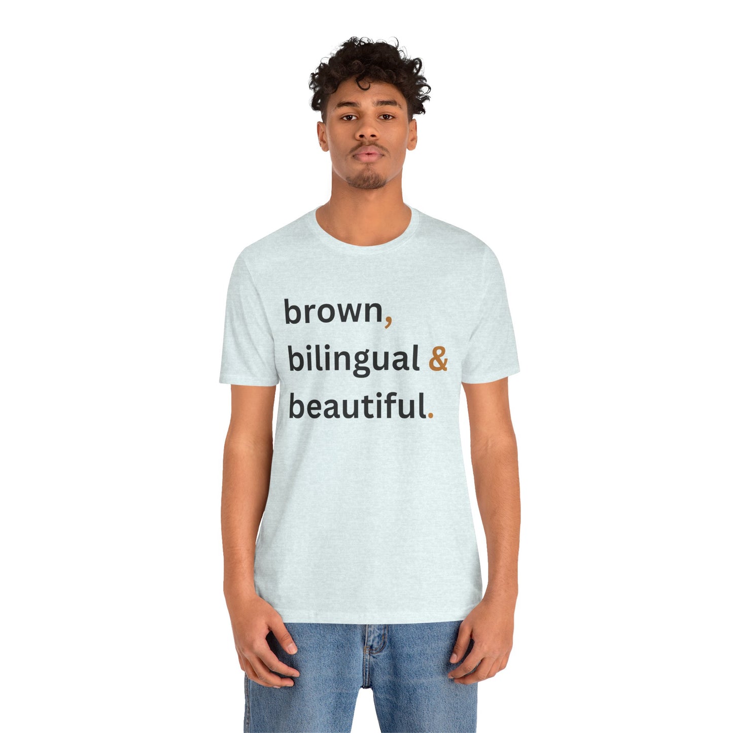 Brown, Bilingual and Beautiful Shirt | Latina Empowerment Pride Tee