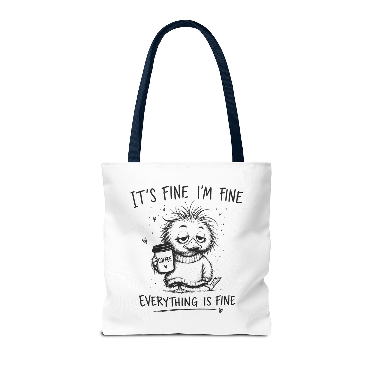 Everything is Fine Tote Bag | Canvas Carryall