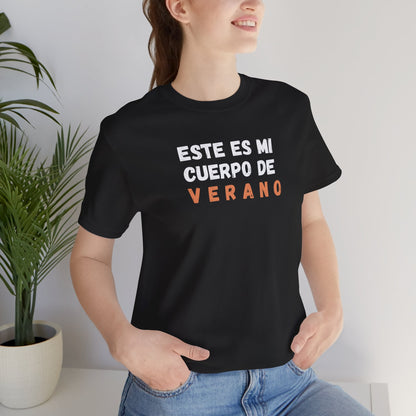 Este Es Mi Cuerpo De Verano, Shirt